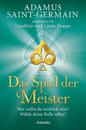 Hoppe |  Adamus Saint-Germain - Das Spiel der Meister | Buch |  Sack Fachmedien