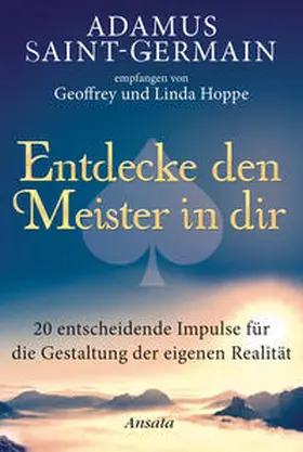 Hoppe |  Adamus Saint-Germain - Entdecke den Meister in dir | Buch |  Sack Fachmedien