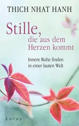  Stille, die aus dem Herzen kommt | Buch |  Sack Fachmedien