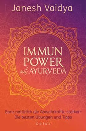 Vaidya |  Immunpower mit Ayurveda | Buch |  Sack Fachmedien