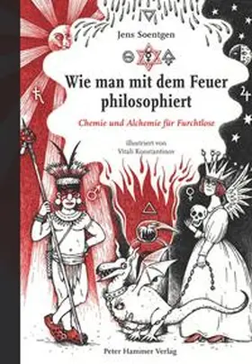 Soentgen |  Wie man mit dem Feuer philosophiert | Buch |  Sack Fachmedien