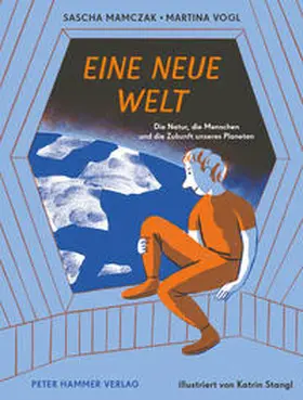 Mamczak / Vogl |  Eine neue Welt | Buch |  Sack Fachmedien