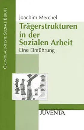 Merchel |  Trägerstrukturen in der Sozialen Arbeit | Buch |  Sack Fachmedien