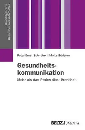 Schnabel / Bödeker |  Gesundheitskommunikation | Buch |  Sack Fachmedien