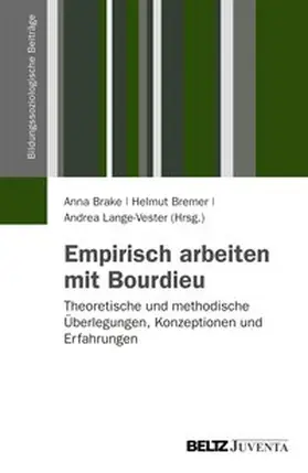 Brake / Bremer / Lange-Vester |  Empirisch Arbeiten mit Bourdieu | Buch |  Sack Fachmedien