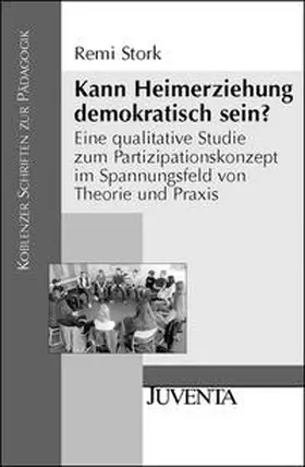 Stork |  Kann Heimerziehung demokratisch sein? | Buch |  Sack Fachmedien