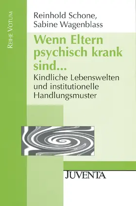 Schone / Wagenblass |  Wenn Eltern psychisch krank sind... | Buch |  Sack Fachmedien