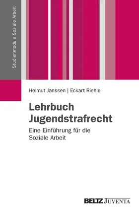 Janssen / Riehle |  Lehrbuch Jugendstrafrecht | Buch |  Sack Fachmedien