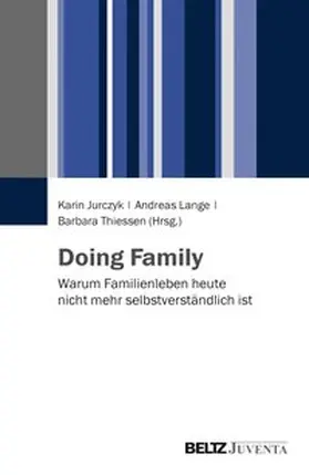 Jurczyk / Lange / Thiessen |  Doing Family | Buch |  Sack Fachmedien