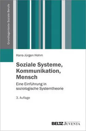 Hohm |  Soziale Systeme, Kommunikation, Mensch | Buch |  Sack Fachmedien