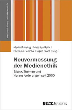 Prinzing / Rath / Schicha |  Neuvermessung der Medienethik | Buch |  Sack Fachmedien