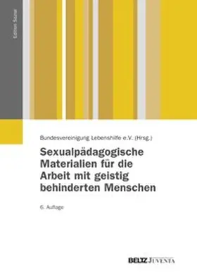 Achilles / Bätz / Bartzok |  Sexualpädagogische Materialien für die Arbeit mit geistig behinderten Menschen | Buch |  Sack Fachmedien