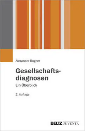 Bogner |  Gesellschaftsdiagnosen | Buch |  Sack Fachmedien