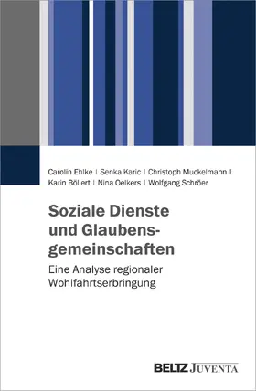 Ehlke / Karic / Karic |  Soziale Dienste und Glaubensgemeinschaften | Buch |  Sack Fachmedien