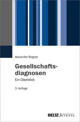 Bogner |  Gesellschaftsdiagnosen | Buch |  Sack Fachmedien