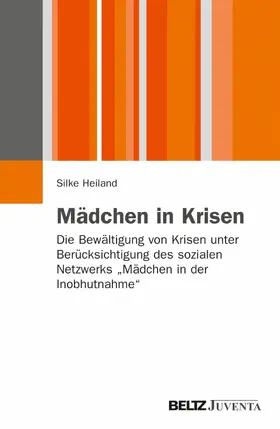 Heiland |  Mädchen in Krisen | eBook | Sack Fachmedien
