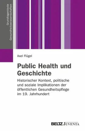 Flügel |  Public Health und Geschichte | eBook | Sack Fachmedien