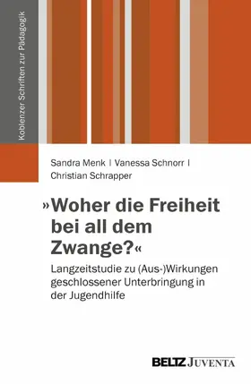 Menk / Schnorr / Schrapper |  »Woher die Freiheit bei all dem Zwange?« | eBook | Sack Fachmedien