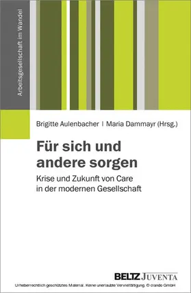 Aulenbacher / Dammayr |  Für sich und andere sorgen | eBook | Sack Fachmedien