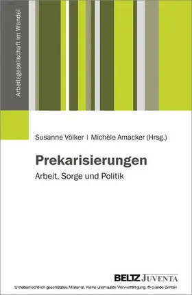 Völker / Amacker |  Prekarisierungen | eBook | Sack Fachmedien