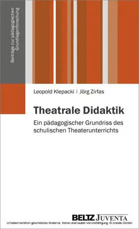 Klepacki / Zirfas |  Theatrale Didaktik | eBook | Sack Fachmedien