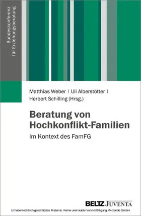 Weber / Alberstötter / Schilling | Beratung von Hochkonflikt-Familien | E-Book | sack.de