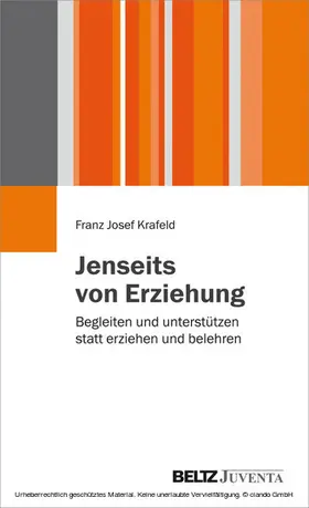 Krafeld | Jenseits von Erziehung | E-Book | www2.sack.de