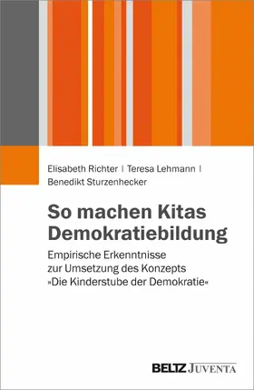 Richter / Lehmann / Sturzenhecker | So machen Kitas Demokratiebildung | E-Book | sack.de
