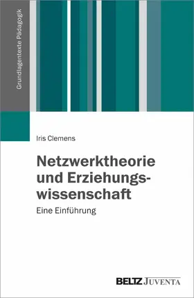 Clemens |  Netzwerktheorie und Erziehungswissenschaft | eBook | Sack Fachmedien