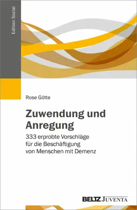 Götte |  Zuwendung und Anregung | eBook | Sack Fachmedien
