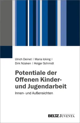 Deinet / Icking / Nüsken |  Potentiale der Offenen Kinder- und Jugendarbeit | eBook | Sack Fachmedien