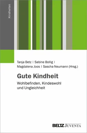 Betz / Bollig / Joos |  Gute Kindheit | eBook | Sack Fachmedien