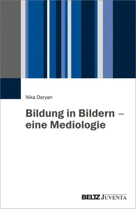 Daryan |  Bildung in Bildern - eine Mediologie | eBook | Sack Fachmedien