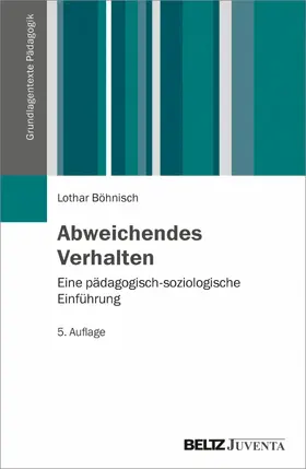 Böhnisch |  Abweichendes Verhalten | eBook | Sack Fachmedien