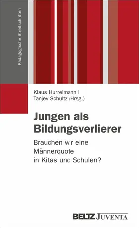 Hurrelmann / Schultz |  Jungen als Bildungsverlierer | eBook | Sack Fachmedien
