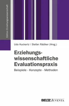 Kuckartz / Rädiker |  Erziehungswissenschaftliche Evaluationspraxis | eBook | Sack Fachmedien
