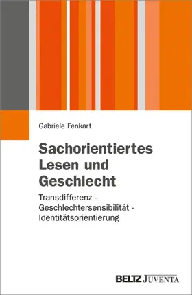 Fenkart |  Sachorientiertes Lesen und Geschlecht | eBook | Sack Fachmedien