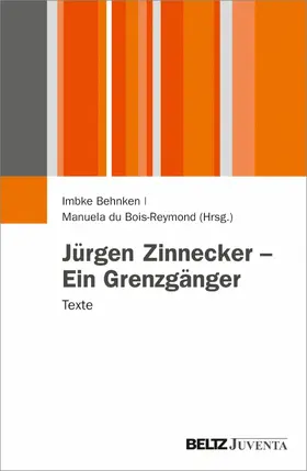 Behnken / Bois-Reymond |  Jürgen Zinnecker - Ein Grenzgänger | eBook | Sack Fachmedien