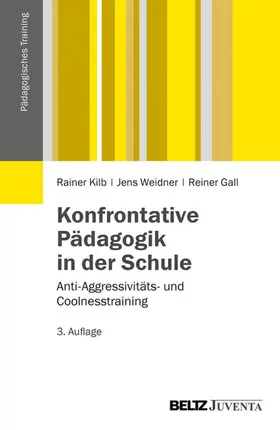 Kilb / Weidner / Gall | Konfrontative Pädagogik in der Schule | E-Book | www2.sack.de