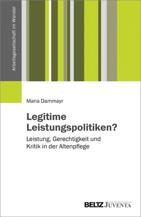 Dammayr |  Legitime Leistungspolitiken? | eBook | Sack Fachmedien