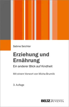 Seichter | Erziehung und Ernährung | E-Book | www2.sack.de