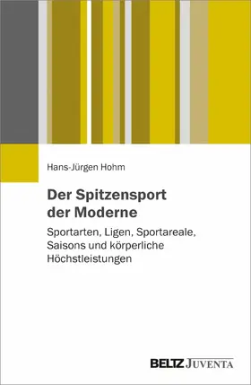 Hohm |  Der Spitzensport der Moderne | eBook | Sack Fachmedien