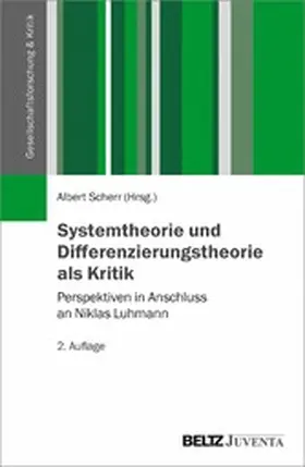 Scherr |  Systemtheorie und Differenzierungstheorie als Kritik | eBook | Sack Fachmedien
