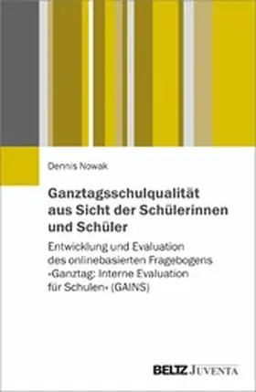 Nowak |  Ganztagsschulqualität aus Sicht der Schülerinnen und Schüler | eBook | Sack Fachmedien