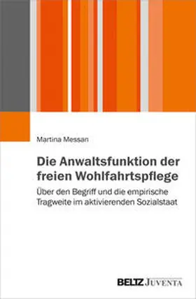 Messan |  Die Anwaltsfunktion der freien Wohlfahrtspflege | Buch |  Sack Fachmedien