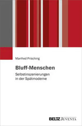 Prisching |  Bluff-Menschen | Buch |  Sack Fachmedien