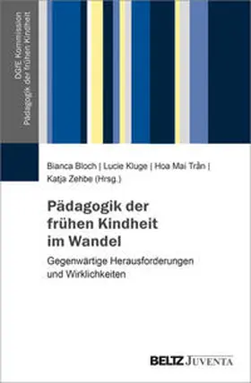 Bloch / Kluge / Trân | Pädagogik der frühen Kindheit im Wandel | Buch | 978-3-7799-6127-7 | sack.de