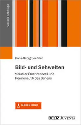 Soeffner |  Bild- und Sehwelten | Buch |  Sack Fachmedien