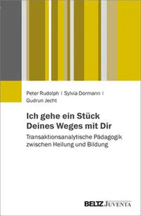 Rudolph / Dormann / Jecht |  Ich gehe ein Stück Deines Weges mit Dir | Buch |  Sack Fachmedien