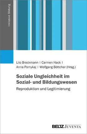 Brockmann / Hack / Pomykaj |  Soziale Ungleichheit im Sozial- und Bildungswesen | Buch |  Sack Fachmedien